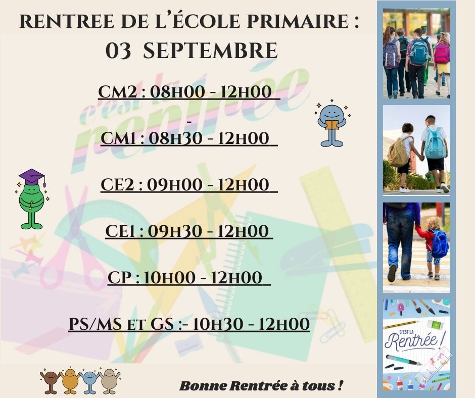Rentrée de l'école primaire : 03 Septembre 2025 