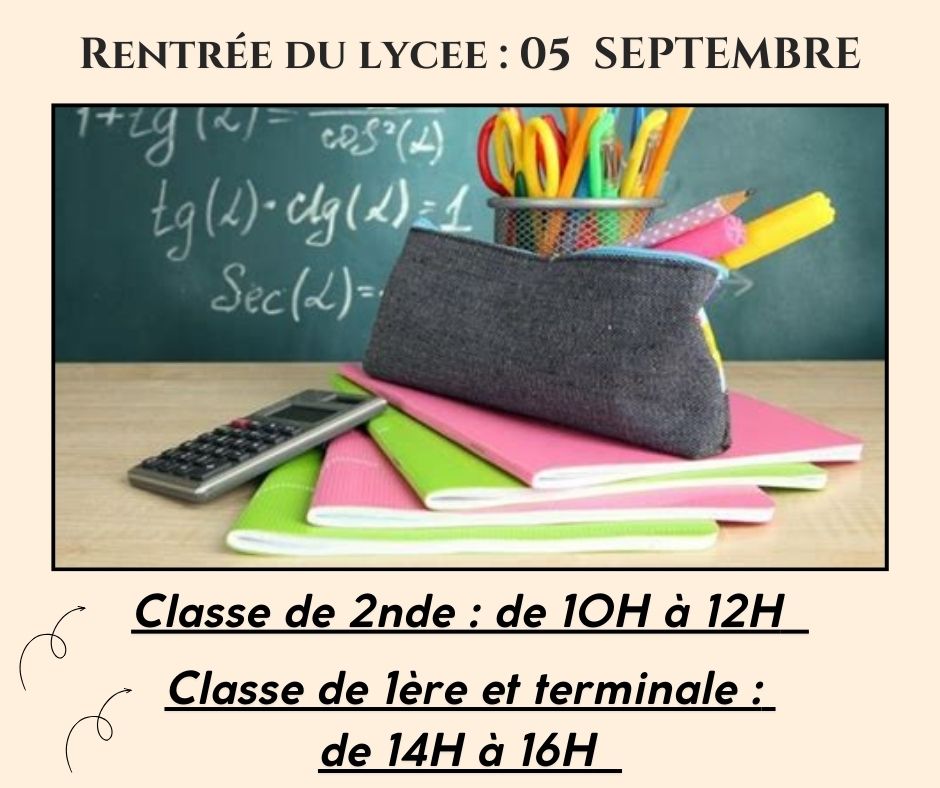 Rentrée du lycée : Le 05 Septembre 2025 